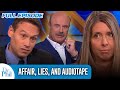 Affair Lies Audiotape FULL EPISODE Dr Phil