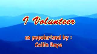 I Volunteer - Collin Raye - Videoke