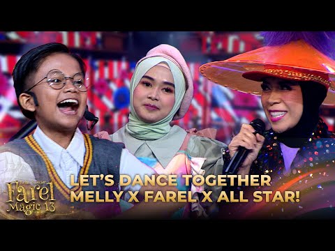 Melly Goeslaw x Farel x All Star - Let's Dance Together! | KILAU KONSER FAREL MAGIC