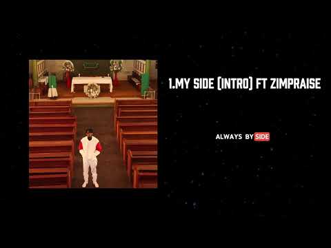 Shona Prince - My Side intro ft Zimpraise (Official Audio)