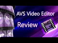 AVS Video Editor Tutorial And Full Overview COMPLETE 2021