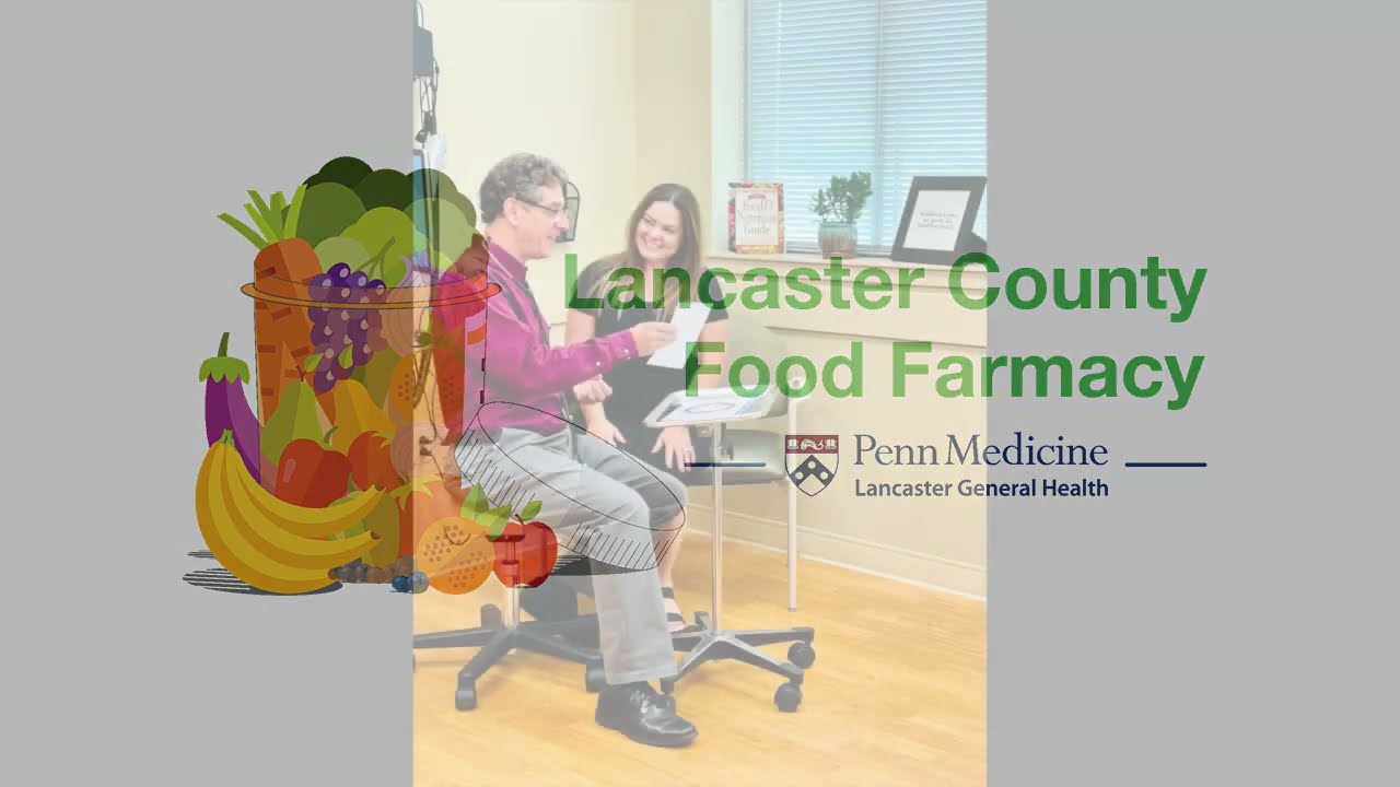 Watch video titled About the Lancaster County Food Farmacy on YouTube