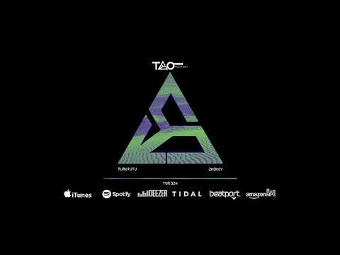 Zhökey - Turututu (Original Mix) [TAO VALLEY RECORDS]