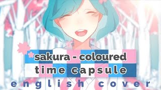 Sakura-Coloured Time Capsule ♥ English Cover【rachie】桜色タイムカプセル