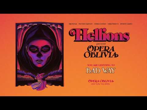 Hellions - Bad Way
