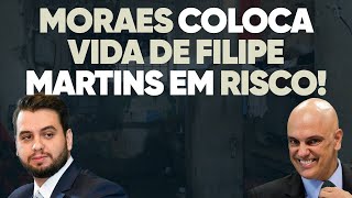 🚨 Filipe Martins' life is at risk because of Moraes! Watch!