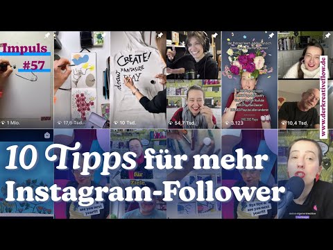 Zehn einfache Tipps für mehr Instagram-Follower | Impulsfolge 57 (Video-Podcast "Der kreative Flow")