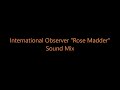 International Observer Rose Madder 2024 Sound Mix