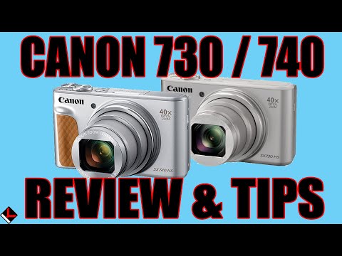 Canon PowerShot SX730 (740) HS Review, Tutorial & Tips