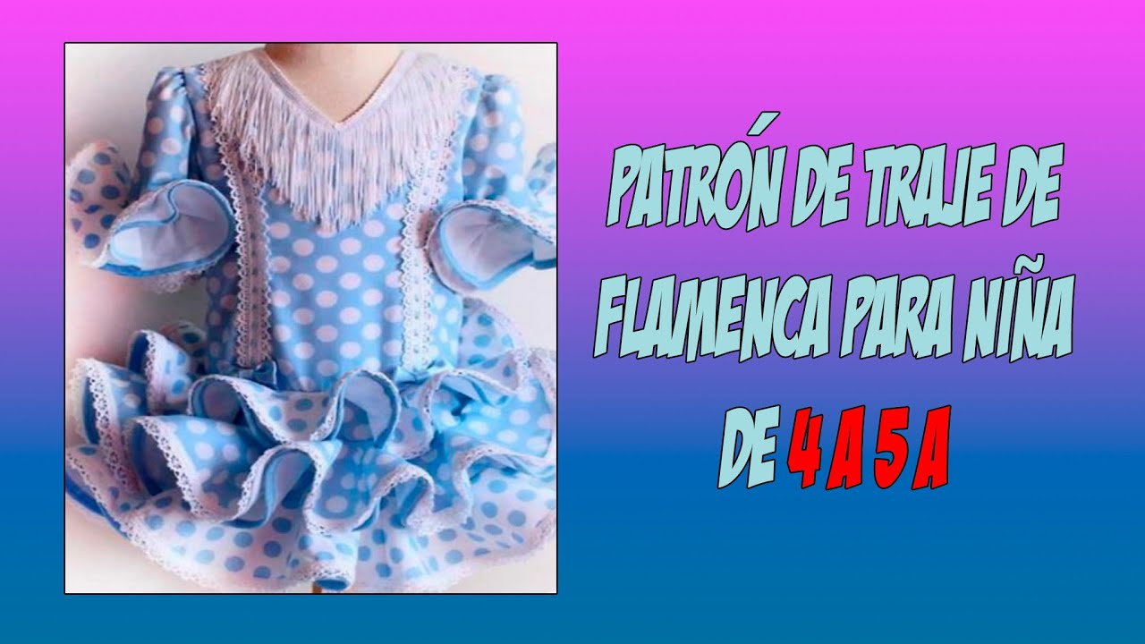 Patrón de traje de flamenca para niña de 4 a 5 años