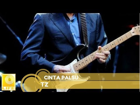 TZ- Cinta Palsu (Official Audio)