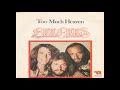 Bee Gees - Too Much Heaven (1978) HQ