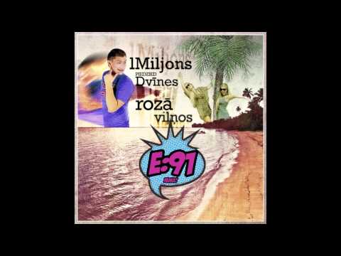 1Miljons piedz. Dvīnes - Rozā Viļņos (E:91 Remix)