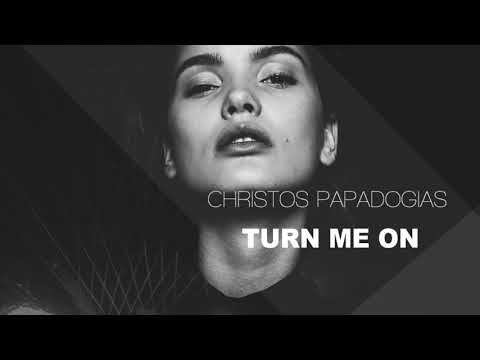 Christos Papadogias - Turn Me On (Extended Mix)