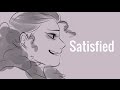 Satisfied || Hamilton Animatic