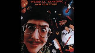 Weird Al   Like a Surgeon