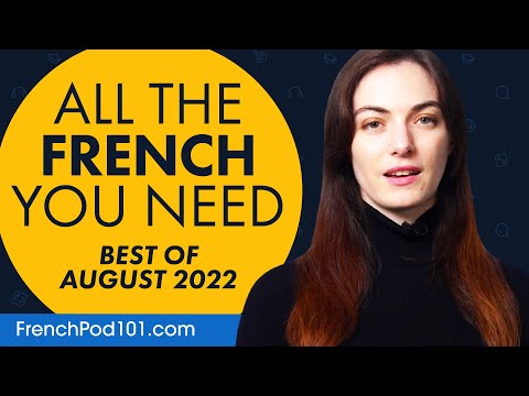 Your Monthly Dose of French - Best of August 2022