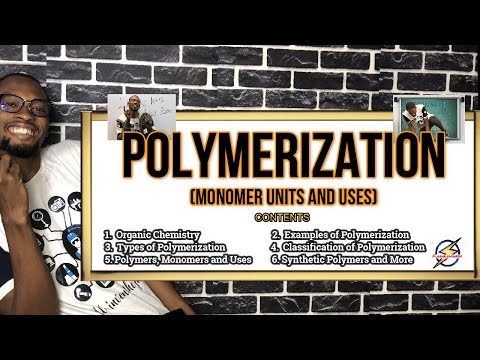 Polymerization | Types, Classification, Monomers And Uses