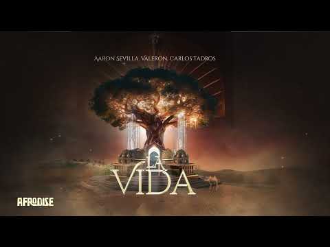 Aaron Sevilla, Valeron, Carlos Tadros - La Vida