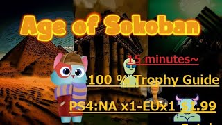 『Age of Sokoban』Platinum 100% Trophy Guide: PS4 NA-EU ($1.99/€1,99) 2023.09.28 トロフィー攻略 12 minutes~