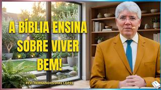 A VIDA É CURTA: O QUE A BÍBLIA ENSINA SOBRE VIVER BEM - Hernandes dias lopes