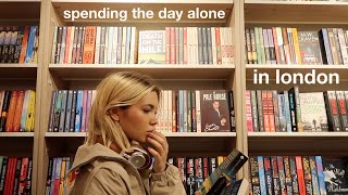 spending the day alone | things you can do by yourself in london (or anywhere) ♥️