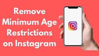 How to Remove Minimum Age Restrictions on Instagram (2021)