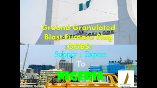 Ground Granulated Blast-Furnace Slag (GGBS) Supply to Construction Industries in Nigeria