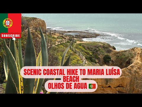 Scenic Coastal Hike to Maria Luísa Beach from Olhos de Água Algarve