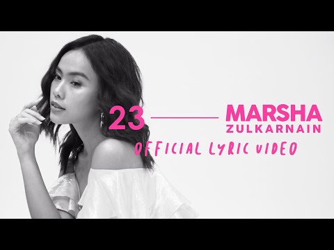 23 - MARSHA ZULKARNAIN (Official Lyric Video)