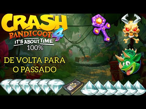 CRASH BANDICOOT 4 100% - #37: De Volta Para o Passado - Joias, Relíquias e Fita de Flashback