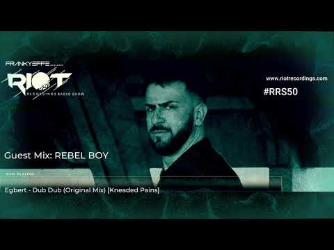 RRS50 - Frankyeffe presents Riot Radio Show - Rebel Boy