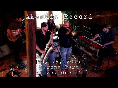 Akashic Record: 2013-05-19 - Tyrone Farm; Pomfret, CT (Set 1) [HD]