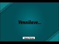 Vennilave Lyrics Covered By K S Harisankar