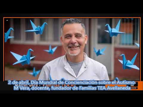 2 de abril-Día Mundial de Concienciación sobre el Autismo M Vera fundador de Familias TEA Avellaneda