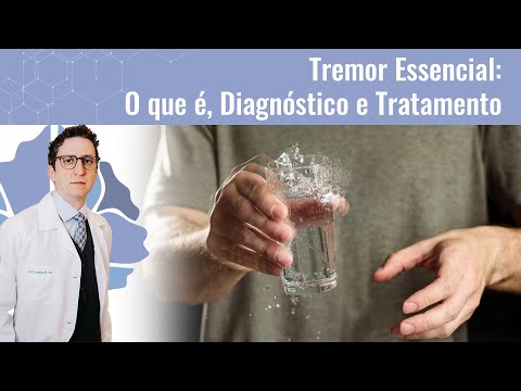 Tremor Essencial: O que é, Diagnóstico e Tratamento