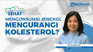Apakah Benar Jengkol Bisa Menurunkan Kolesterol?