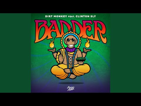 Badder (feat. Clinton Sly)