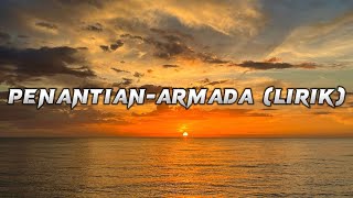 Download lagu Penantian-armada (lirik) mp3