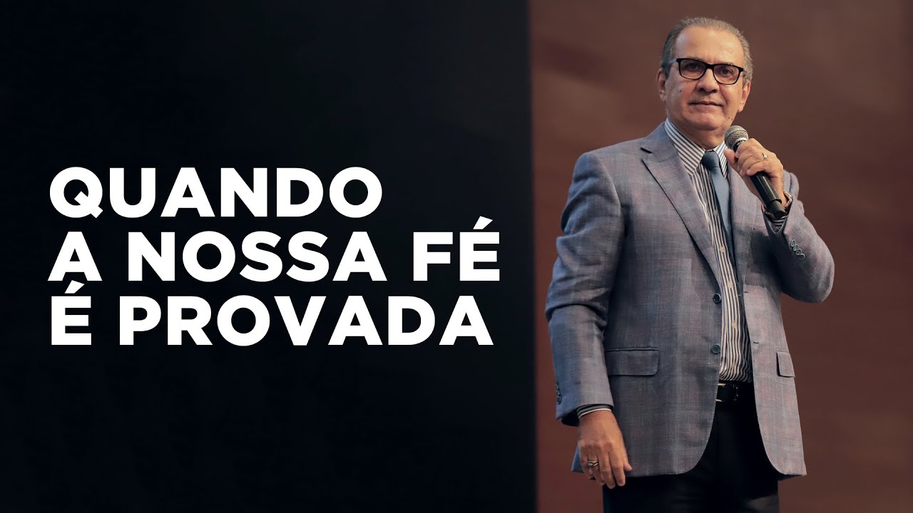 Pr. Silas Malafaia - Quando a nossa fé é provada  | 21/06/2022