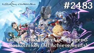 Genshin Impact Walkthrough Part 2483 - Valiant Chronicles Local Legend: Raskolnikov All Achievements