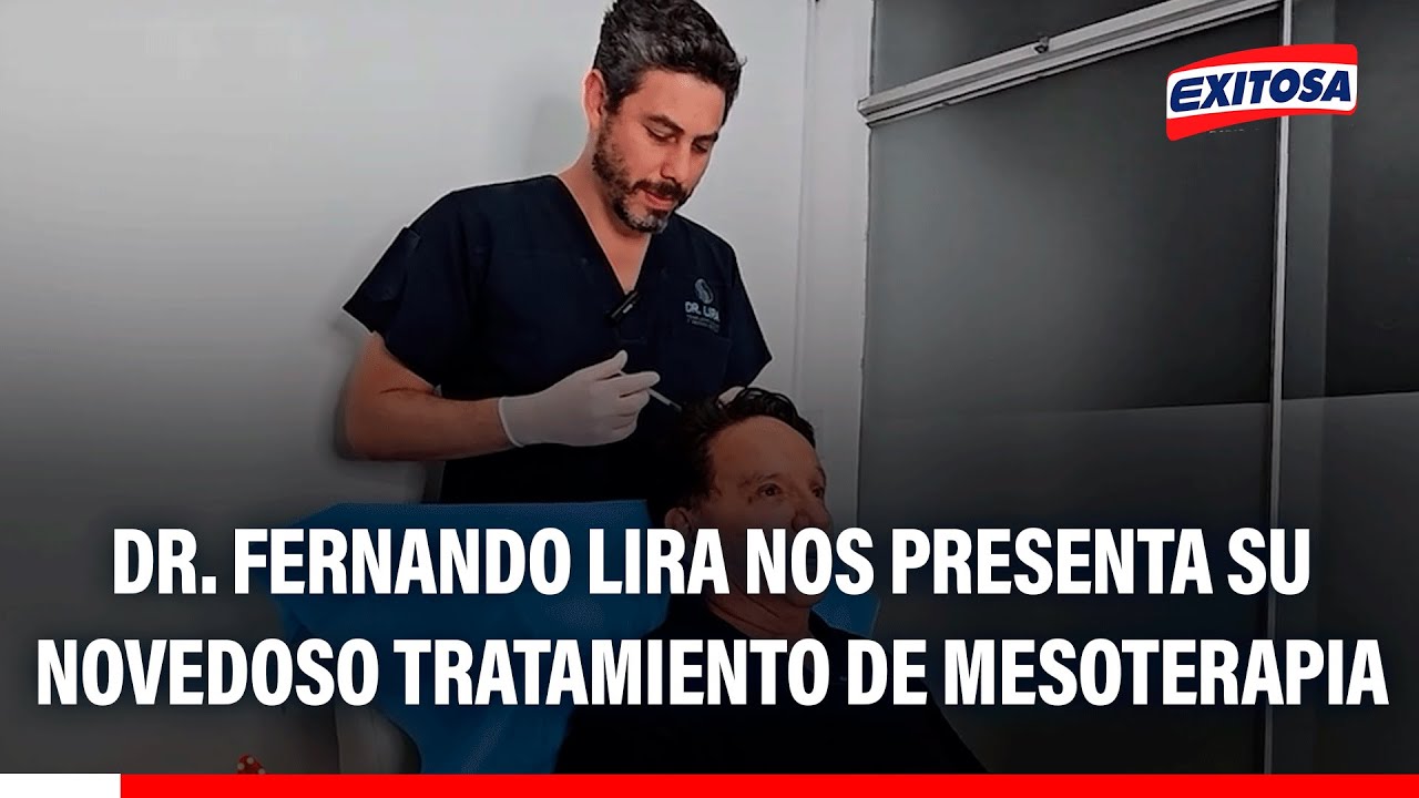 🔴🔵 Dr. Fernando Lira nos presenta su novedoso tratamiento de Mesoterapia