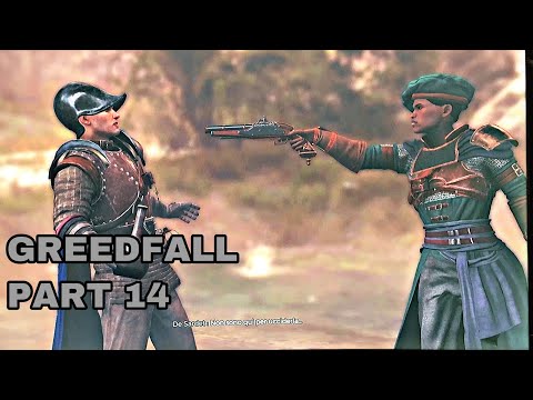 GREEDFALL (2019) All Missions Gameplay Walkthrough Part 14 PS4 HD [ No commentary]