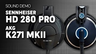 Sennheiser HD 280 PRO vs AKG K271 MKII | Sound Demo