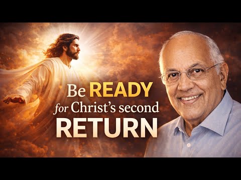 BE READY FOR CHRIST'S RETURN || BRO ZAC POONEN 