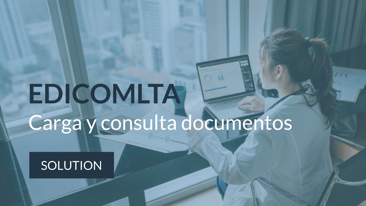 Descubriendo EDICOMLta: Carga y consulta de documentos