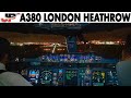 Piloting AIRBUS A380 Out Of London Heathrow Cockpit Views