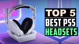 Best PS5 Headsets 2026 | Top 5 Best PS5 Gaming Headsets 2026