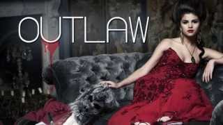 Selena Gomez &amp; The Scene-Outlaw (Audio)