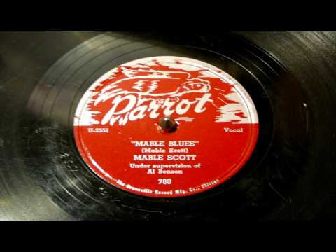 Mable Blues - Mable Scott (Parrot)